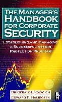 Gerald L. Kovacich, Edward Halibozek - The Manager's Handbook for Corporate Security, Inbunden
