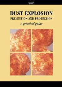 bokomslag Dust Explosion Prevention and Protection