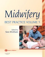 Sara Wickham - Midwifery: Best Practice Volume 5, Häftad