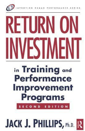 bokomslag Return on Investment in Training and Performance Improvement Programs