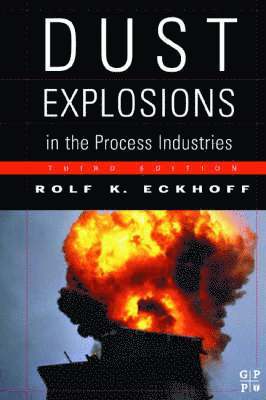 Dust Explosions in the Process Industries 1