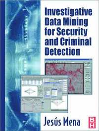 bokomslag Investigative Data Mining for Security and Criminal Detection