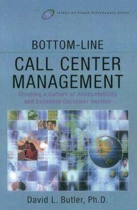 bokomslag Bottom-Line Call Center Management