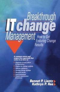 bokomslag Breakthrough IT Change Management