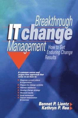 Breakthrough IT Change Management 1