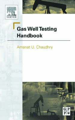 Gas Well Testing Handbook
