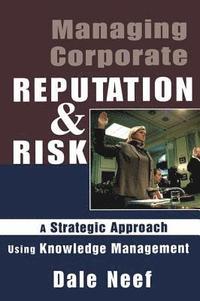 bokomslag Managing Corporate Reputation and Risk