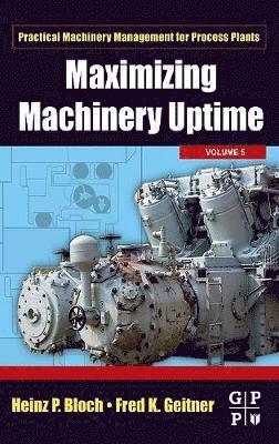 Maximizing Machinery Uptime 1