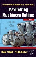 Heinz P. Bloch, Fred K. Geitner, USA) Bloch, Heinz P. (Consulting Engineer, Montgomery, TX, Canada) Geitner, Fred K. (Professional Engineer, Ontario - Maximizing Machinery Uptime, Inbunden