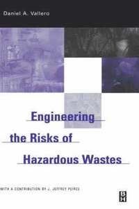 bokomslag Engineering The Risks of Hazardous Wastes