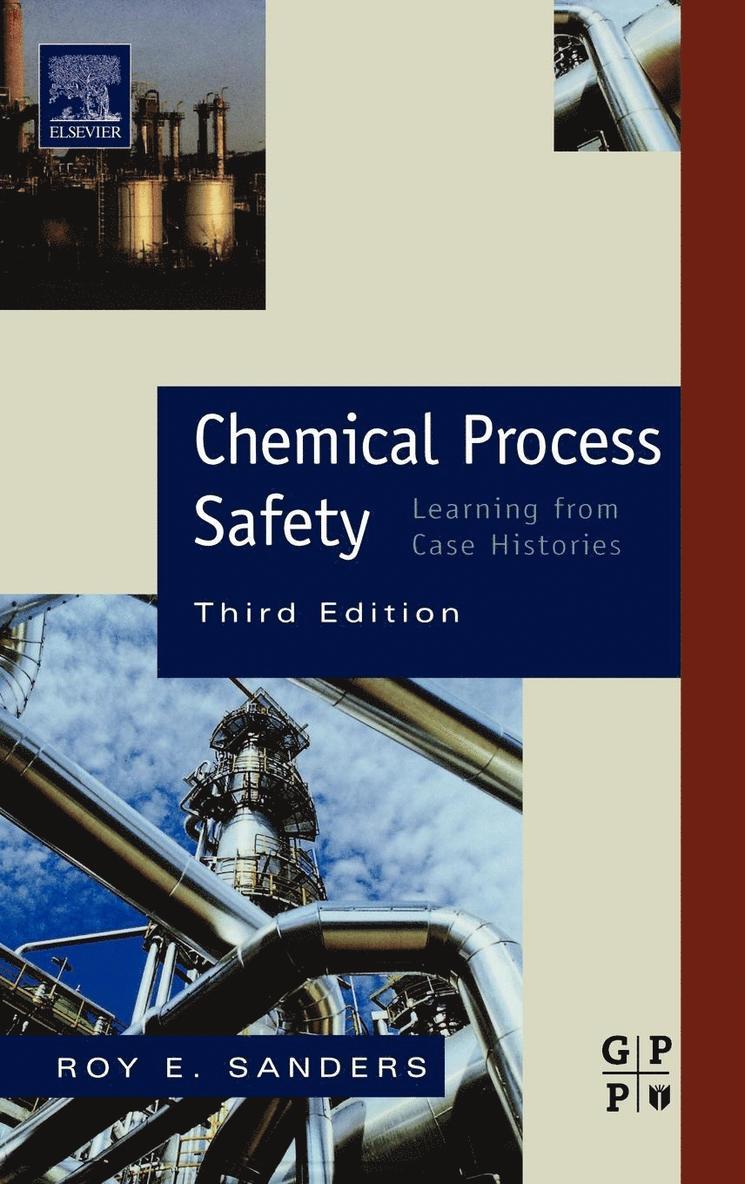 Roy E. Sanders - Chemical Process Safety, Inbunden