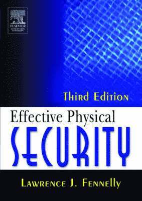 Lawrence J. Fennelly - Effective Physical Security, Häftad