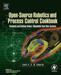 bokomslag Open-Source Robotics and Process Control Cookbook