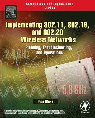 Implementing 802.11, 802.16, and 802.20 Wireless Networks 1