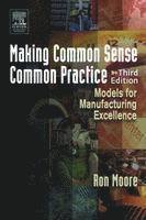 Making Common Sense Common Practice 1