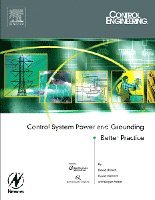 Roger Hope, Dave Harrold, David L. Brown - Control System Power and Grounding Better Practice, Häftad