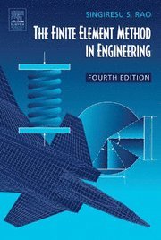 The Finite Element Method in Engineering