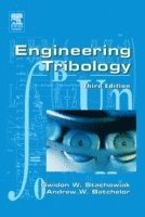 Gwidon Stachowiak, Andrew W Batchelor, Andrew W. Batchelor - Engineering Tribology, Inbunden