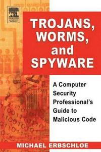 bokomslag Trojans, Worms, and Spyware