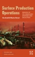 bokomslag Surface Production Operations, Volume 1