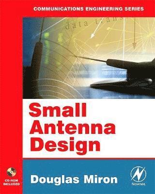 Douglas B. Miron - Small Antenna Design, Häftad