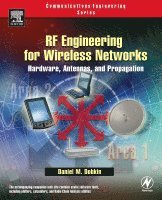 Daniel M. Dobkin - RF Engineering for Wireless Networks, Häftad