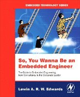 So You Wanna Be an Embedded Engineer 1