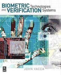 bokomslag Biometric Technologies and Verification Systems