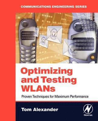 Optimizing and Testing WLANs 1