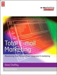 bokomslag Total E-Mail Marketing 2nd Edition