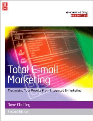 Dave Chaffey - Total E-mail Marketing, Häftad