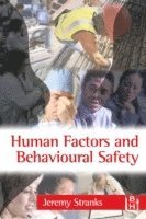 bokomslag Human Factors and Behavioural Safety