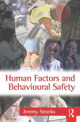 bokomslag Human Factors and Behavioural Safety