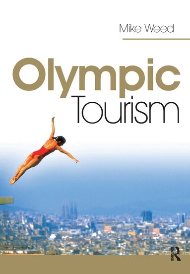 Mike Weed - Olympic Tourism, Inbunden