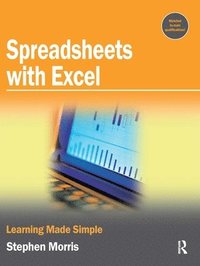 bokomslag Spreadsheets with Excel: Learning Made Simple
