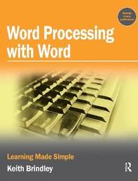 bokomslag Word Processing with Word: Learning Made Simple