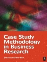 Case Study Methodology in Business Research 1