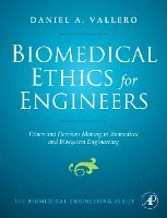 Biomedical Ethics for Engineers