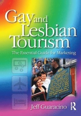 Jeff Guaracino - Gay and Lesbian Tourism, Häftad