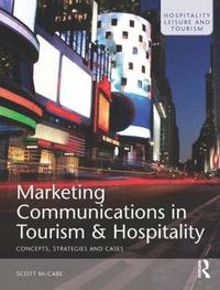 bokomslag Marketing Communications in Tourism and Hospitality