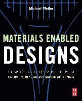 bokomslag Materials Enabled Designs