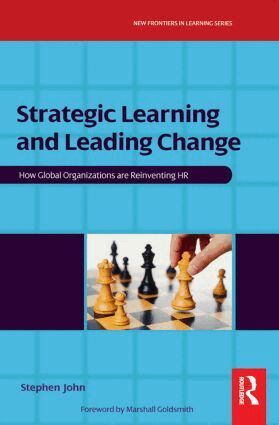 Stephen John - Strategic Learning and Leading Change, Häftad