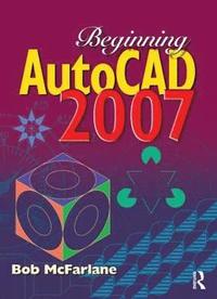 bokomslag Beginning AutoCAD 2007