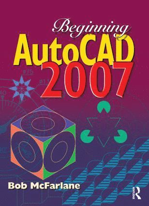 bokomslag Beginning AutoCAD 2007