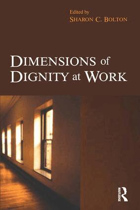Sharon Bolton - Dimensions of Dignity at Work, Häftad