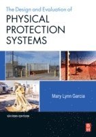 Design and Evaluation of Physical Protection Systems 1