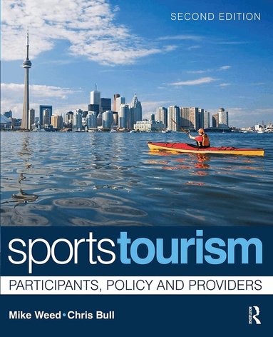 Mike Weed, Chris Bull - Sports Tourism, Häftad