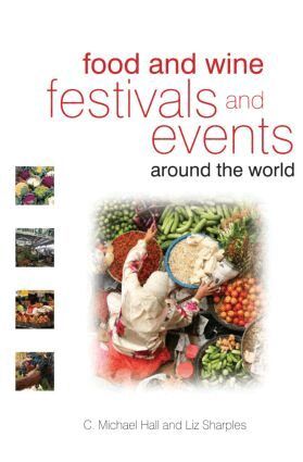 C. Michael Hall, Liz Sharples - Food and Wine Festivals and Events Around the World, Häftad