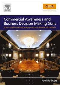 bokomslag Commercial Awareness and Business Decision Making Skills