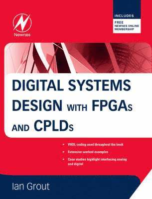 bokomslag Digital Systems Design with FPGAs and CPLDs